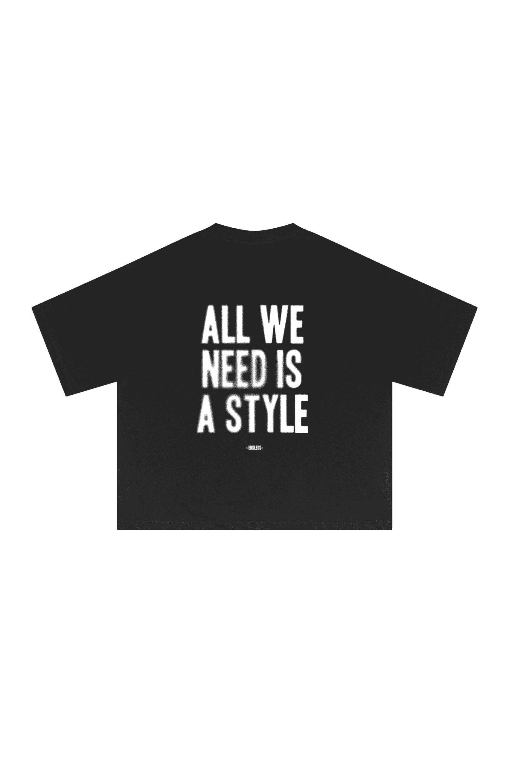 Endless Need Style Tee